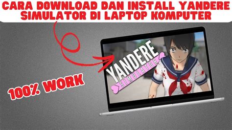 Cara Download dan Instal Yandere Simulator .